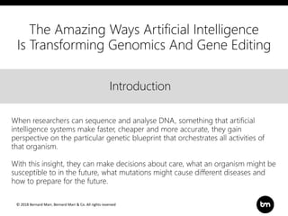 The Amazing Ways Artificial Intelligence Is Transforming Genomics and ...