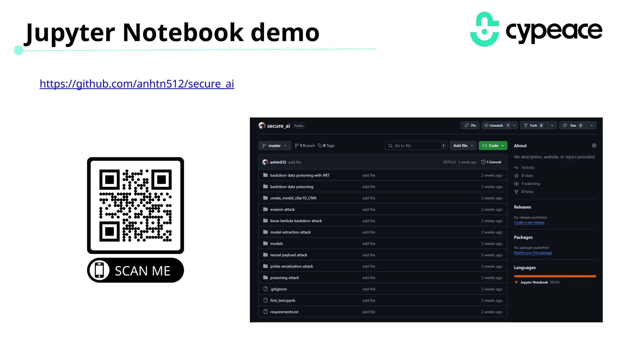 Jupyter Notebook demo
https://github.com/anhtn512/secure_ai
 