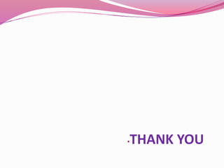 •THANK YOU
 