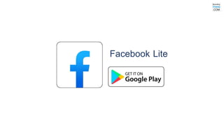 Facebook Lite
 