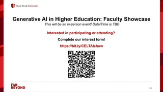 ‘
21
Generative AI in Higher Education: Faculty Showcase
This will be an in-person event! Date/Time is TBD
Interested in participating or attending?
Complete our interest form!
https://bit.ly/CELTAIshow
 