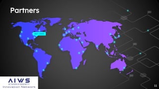 Partners
BGF / AIWS
11
 