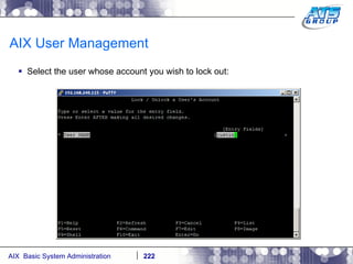AIX User Management Select the user whose account you wish to lock out: 