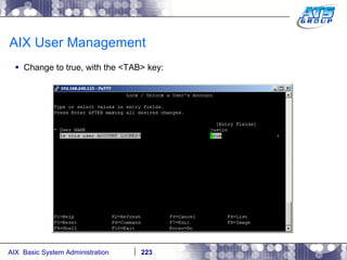 AIX User Management Change to true, with the <TAB> key: 