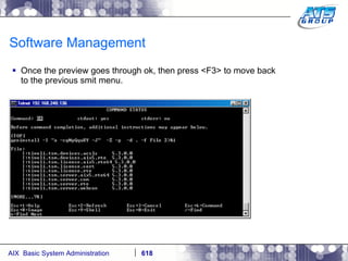 Software Management Once the preview goes through ok, then press <F3> to move back to the previous smit menu. 