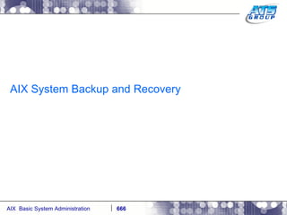 AIX System Backup and Recovery 