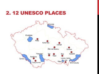 2. 12 UNESCO PLACES
 