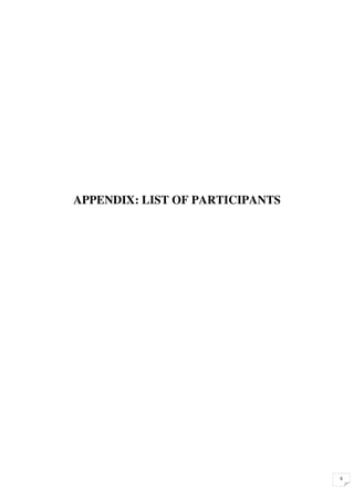 APPENDIX: LIST OF PARTICIPANTS




                                 8
 