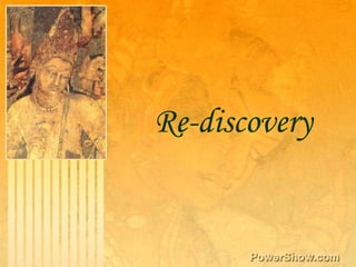 Re-discovery,[object Object]