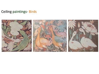 Ceiling paintings- Birds
 