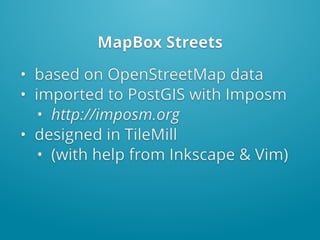 Cartography with TileMill, PostGIS, and OpenStreetMap