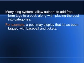 Examples:- The best example is  “Internet” . 