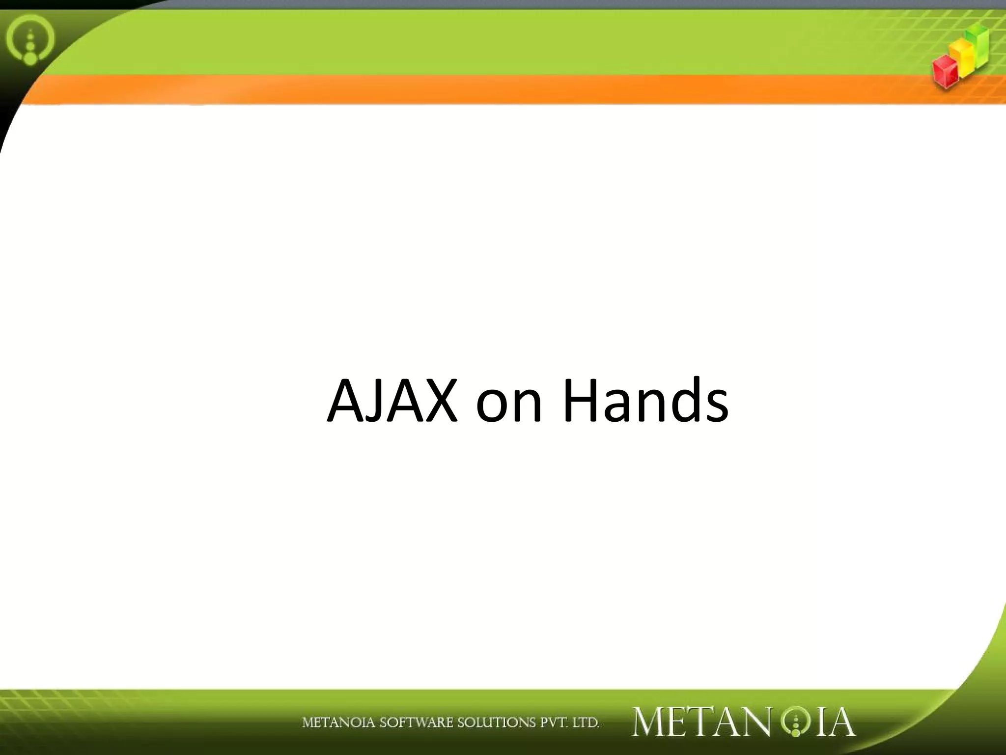 AJAX on Hands 