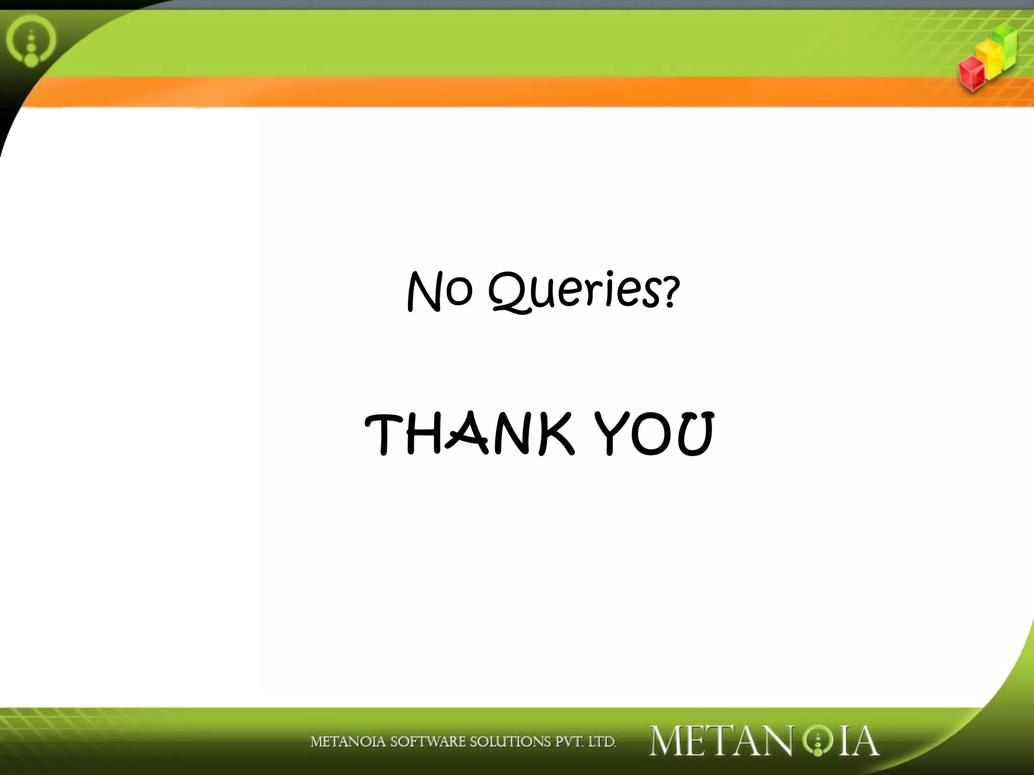No Queries? THANK YOU 