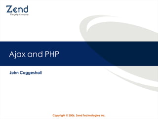 Ajax and PHP John Coggeshall 