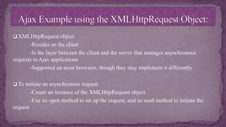 Ajax enabled rich internet applications with xml and json | PPTX