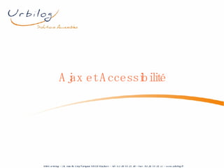 Ajax et Accessibilité 