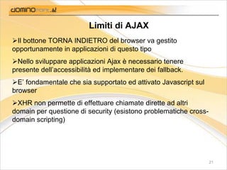 Ajax - Presente e futuro delle applicazioni web