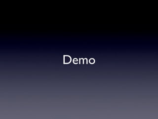 Demo
 