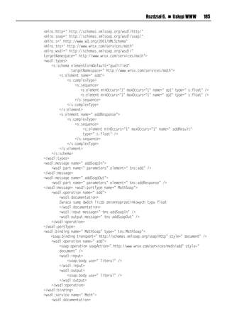 Rozdział 6. n Usługi WWW       185

llll?xmor:huupn=lhuup://rnhvxar1?xmriap1ien/wrom/huup/=
llll?xmor:riapn=lhuup://rnhvxar1?xmriap1ien/wrom/riap/=
llll?xmor:rn=lhuup://www1w31ien/2.."/XMLSnhvxa=
llll?xmor:uorn=lhuup://www1wei?1nix/rve snvr/xauh=
llll?xmor:wromn=lhuup://rnhvxar1?xmriap1ien/wrom/=
lllluaenvuNaxvrpanvn=lhuup://www1wei?1nix/rve snvr/xauh=?
llll<wrom:uypvr?
llllllll<r:rnhvxalvmvxvouFiexDvta mun=q amstsvo=
lllllllllllllllllluaenvuNaxvrpanvn=lhuup://www1wei?1nix/rve snvr/xauh=?
llllllllllll<r:vmvxvouloaxvn=laoo=?
llllllllllllllll<r:nixpmv?Typv?
llllllllllllllllllll<r:rvq vonv?
llllllllllllllllllllllll<r:vmvxvoulxsoOnn ern="=lxa?Onn ern="=loaxvn=lip"=luypvn=lr:tmiau=l/?
llllllllllllllllllllllll<r:vmvxvoulxsoOnn ern="=lxa?Onn ern="=loaxvn=lip2=luypvn=lr:tmiau=l/?
llllllllllllllllllll</r:rvq vonv?
llllllllllllllll</r:nixpmv?Typv?
llllllllllll</r:vmvxvou?
llllllllllll<r:vmvxvouloaxvn=laooRvrpiorv=?
llllllllllllllll<r:nixpmv?Typv?
llllllllllllllllllll<r:rvq vonv?
llllllllllllllllllllllll<r:vmvxvoulxsoOnn ern="=lxa?Onn ern="=loaxvn=laooRvr mu=
lllllllllllllllllllllllluypvn=lr:tmiau=l/?
llllllllllllllllllll</r:rvq vonv?
llllllllllllllll</r:nixpmv?Typv?
llllllllllll</r:vmvxvou?
llllllll</r:rnhvxa?
llll</wrom:uypvr?
llll<wrom:xvrranvloaxvn=laooSiapIo=?
llllllll<wrom:paeuloaxvn=lpaeaxvuver=lvmvxvoun=luor:aoo=l/?
llll</wrom:xvrranv?
llll<wrom:xvrranvloaxvn=laooSiapO u=?
llllllll<wrom:paeuloaxvn=lpaeaxvuver=lvmvxvoun=luor:aooRvrpiorv=l/?
llll</wrom:xvrranv?l<wrom:pieuTypvloaxvn=lMauhSiap=?
llllllll<wrom:ipveausioloaxvn=laoo=?
llllllllllll<wrom:oin xvouausio?
llllllllllllZweanalr xęlow nhlmsn l xsvooipe vnsodiwynhluyp ltmiau
llllllllllll</wrom:oin xvouausio?
llllllllllll<wrom:sop ulxvrranvn=luor:aooSiapIo=l/?
llllllllllll<wrom:i up ulxvrranvn=luor:aooSiapO u=l/?
llllllll</wrom:ipveausio?
llll</wrom:pieuTypv?
llll<wrom: soosonloaxvn=lMauhSiap=luypvn=luor:MauhSiap=?
llllllll<riap: soosonlueaorpieun=lhuup://rnhvxar1?xmriap1ien/riap/huup=lruymvn=loin xvou=l/?
llllllll<wrom:ipveausioloaxvn=laoo=?
llllllllllll<riap:ipveausiolriapAnusion=lhuup://www1wei?1nix/rve snvr/xauh/aoo=lruymvn=
lllllllllllloin xvou=l/?
llllllllllll<wrom:sop u?
llllllllllllllll<riap: ioyl rvn=lmsuveam=l/?
llllllllllll</wrom:sop u?
llllllllllll<wrom:i up u?
llllllllllllllll<riap: ioyl rvn=lmsuveam=l/?
llllllllllll</wrom:i up u?
llllllll</wrom:ipveausio?
llll</wrom: sooson?
llll<wrom:rve snvloaxvn=lMauh=?
llllllll<wrom:oin xvouausio?
 