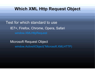 Assigning the onreadystatechange Method 
