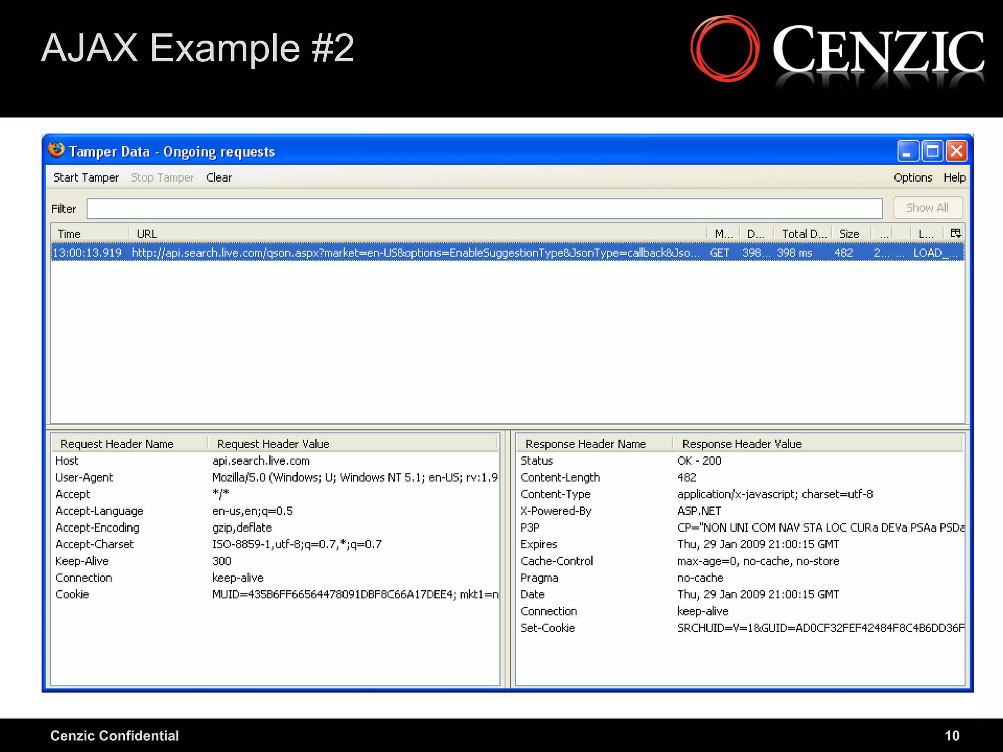 AJAX Example #2




Cenzic Confidential   10
 
