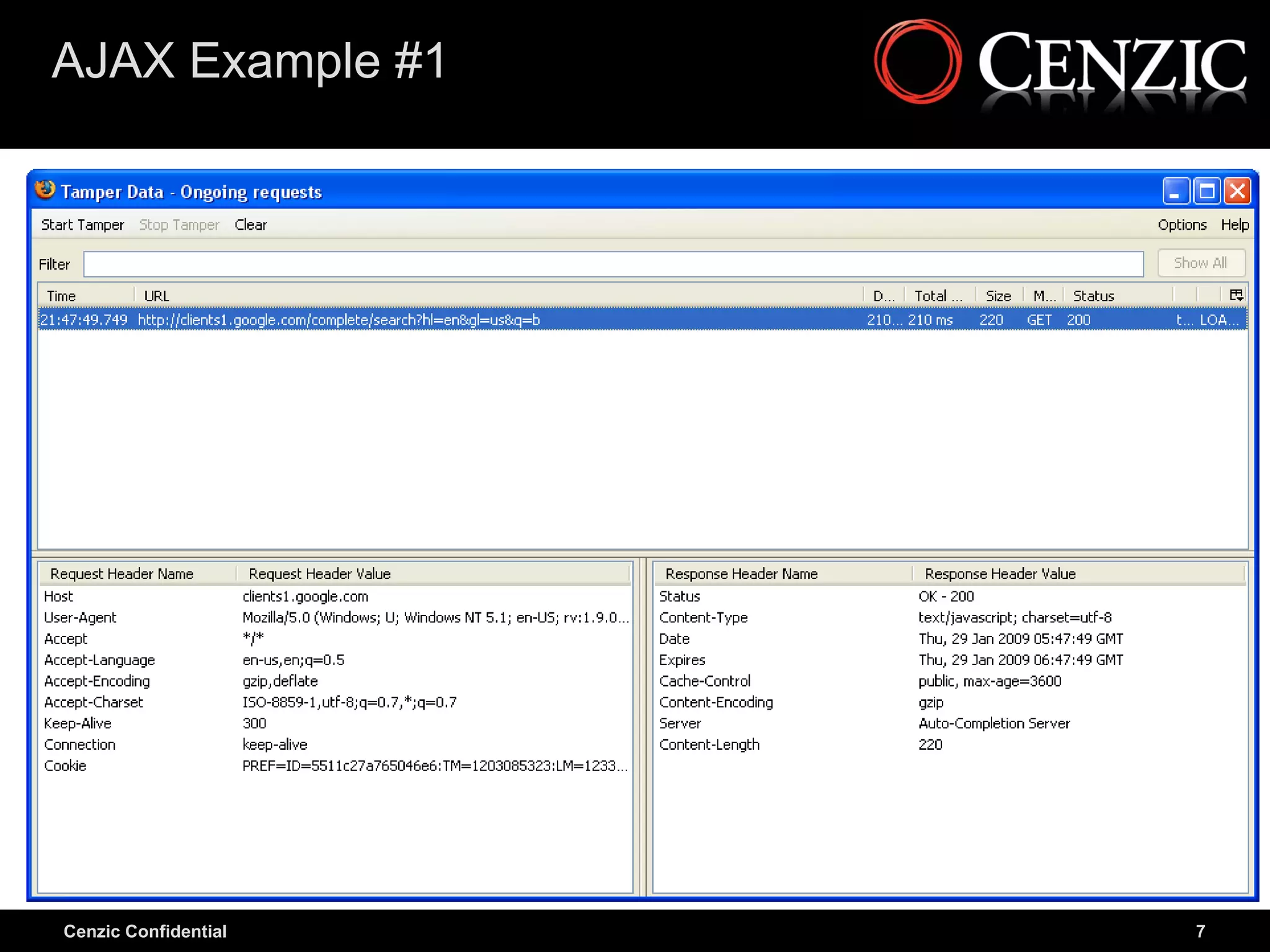 AJAX Example #1




Cenzic Confidential   7
 