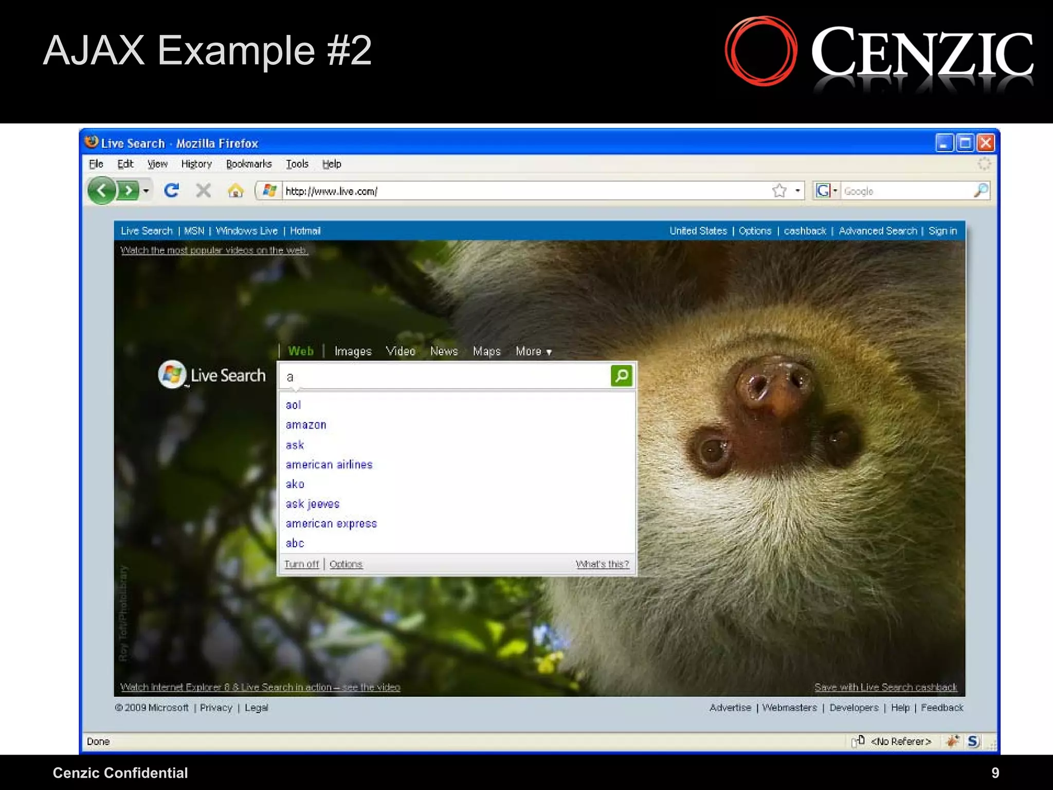 AJAX Example #2




Cenzic Confidential   9
 