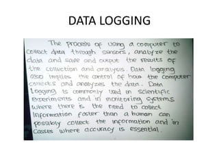 DATA LOGGING
 