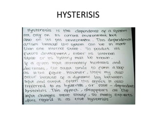 HYSTERISIS
 