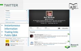 TWITTER
• Instantaneous
information
• Trading links
• Public Q&A
 