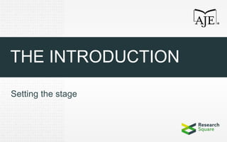 THE INTRODUCTION
Setting the stage
 