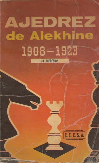 Ajedrez de-alekhine-1908-1923.