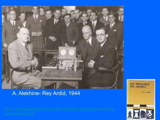 A. Alekhine- Rey Ardid, 1944
https://www.ajedrez365.com/2013/06/documental-rey-ardid-la-
gran-partida.html
 