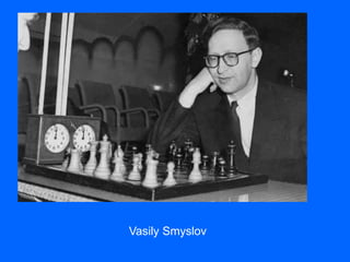 Vasily Smyslov
 