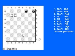 1. Th7+ Rg8
2. The7! Rh8
3. Tbc7! Rg8
4. Ta7 Rh8
5. Tf7 De8+
6. Rf2! Rg8
7. Tg7+ Rf8
8. Th7! Rg8
9. Tag7+ Rf8
10.Th8+ gana dama
 
