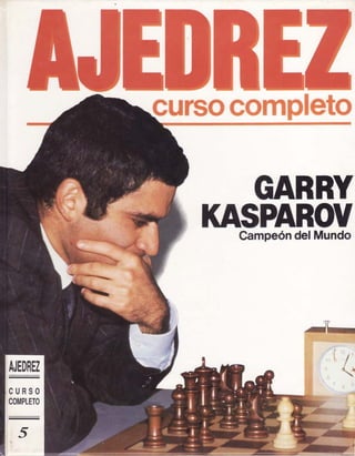 Ajedrez, curso completo 5   kasparov, g - 1990 ed. planeta de agostini, barcelona