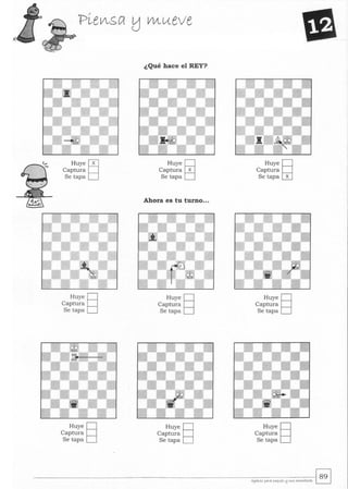 /(...
Huye§Captura
Se tapa
Huye§Captura
Se tapa
Huye§Captura
Se tapa
¿Qué hace el REY?
HUye~
Captura X
Se tapa
Ahora es tu turno...
Huye§Captura
Se tapa
Huye§Captura
Se tapa
Huye
wCaptura
Se tapa X
Huye§Captura
Se tapa
Huye§Captu ra
Se tapa
 