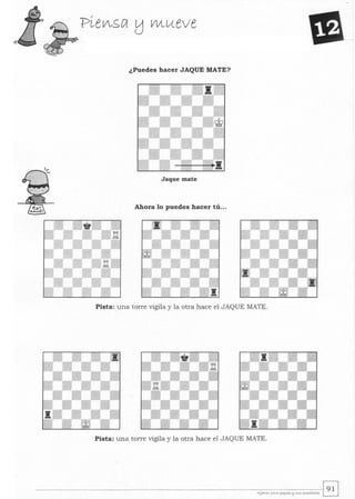1(.-
¿Puedes hacer JAQUE MATE?
Jaque mate
Ahora lo puedes hacer tú...
Pista: una torre vigila y la otra hace el JAQUE MATE.
Pista: una torre vigila y la otra hace el JAQUE MATE.
 
