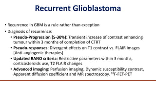 Anti Rano Management of recurrent Glioblastoma and role of Bevacizumab | PPTX