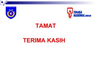 TAMAT
TERIMA KASIH
 