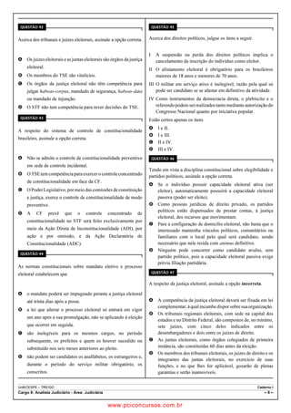 DQRV
       SURFHVVR DGPLQLVWUDWLYR GLVFLSOLQDU DVVHJXUDGD
       DR DFXVDGR DPSOD GHIHVD                              55. Assinale a alternativa incorreta SRUTXDQWR WDO GLV
    d) 1R SUD]R GH  GLDV FRQWDGRV GR UHFHELPHQWR              SRVLomR FRQWUDULD D /HL  TXDQWR j IRUPD
       GR SURFHVVR D DXWRULGDGH MXOJDGRUD SURIHULUi D           GH SURYLPHQWR
       sua decisão.
    e) 2 MXOJDPHQWR DFDWDUi R UHODWyULR GD FRPLVVmR             a)   Readaptação.
       VDOYR TXDQGR FRQWUiULR jV SURYDV GRV DXWRV               b)   7UDQVIHUrQFLD
                                                                 c)   Reversão.
52. Assinale a alternativa correta.                              d)   Reintegração.
                                                                 e)   Recondução.
    a) (P FDVR GH IDOHFLPHQWR DXVrQFLD RX GHVD
       SDUHFLPHQWR GR VHUYLGRU TXDOTXHU SHVVRD GD
       IDPtOLD SRGHUi UHTXHUHU D UHYLVmR GR SURFHVVR
       disciplinar.
    b) $ UHYLVmR GH SURFHVVR GLVFLSOLQDU FRUUHUi HP



                                                                                        Analista Judiciário - Área: Judiciária
                                                  11
                                       www.pciconcursos.com.br
 