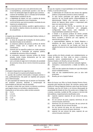 UnB/CESPE – TRE/BA

Quanto aos crimes contra a administração pública e à ação penal,      Acerca do regime jurídico dos servidores públicos, estabelecido na Lei
julgue o item abaixo.                                                 n.º 8.112/1990, julgue os itens que se seguem.

                                                                         Os substitutos dos servidores investidos em cargo ou função de
   Caso um analista judiciário praticasse crime de prevaricação
                                                                            direção ou chefia e dos ocupantes de cargo em natureza especial
      na zona eleitoral de Barreiras – BA, a ação penal seria
                                                                            devem ser indicados no regimento interno ou, no caso de omissão,
      pública condicionada, pois dependeria da representação da
                                                                            designados previamente pela chefia imediata do substituído.
      autoridade prevaricada para seu prosseguimento.
                                                                         As diárias são devidas ao servidor que se ausenta a serviço da
Julgue os itens que se seguem, relativos a inquérito policial (IP)          sede da repartição para outro ponto do território nacional em
e prisão temporária.                                                        caráter eventual ou transitório. Se o deslocamento em caráter
                                                                            eventual ou transitório se der para o exterior, o servidor fará jus
   A autoridade que preside o IP assegurará o sigilo necessário          ao recebimento de ajuda de custo.
      à elucidação do fato ou exigido pelo interesse da sociedade.
                                                                      No que se refere ao processo administrativo disciplinar, estabelecido
      Dessa forma, o advogado do indiciado não terá acesso ao IP      na Lei n.º 8.112/1990, julgue os itens subsequentes.
      quando a autoridade competente declarar seu caráter
                                                                         É proibido ao servidor retirar, sem prévia anuência da autoridade
      sigiloso.
                                                                            competente, qualquer documento ou objeto da sua repartição.
   A prisão temporária pode ser decretada pelo juiz ou pelo
                                                                         O servidor em gozo de licença para tratamento de assuntos
      delegado condutor das investigações.                                  particulares pode participar de gerência ou administração de
                                                                            sociedade privada, personificada ou não personificada, bem como
Com relação ao crime e aos seus elementos, julgue os próximos
                                                                            exercer o comércio.
itens.
                                                                         O rito sumário do processo administrativo disciplinar aplica-se
   A imputabilidade penal é um dos elementos que constituem              apenas à apuração das irregularidades de acumulação ilícita de
      a culpabilidade e não integra a tipicidade.                           cargos públicos, abandono de cargo e inassiduidade habitual.

   O exaurimento de um crime pressupõe a ocorrência de sua         Em relação ao regimento interno do TRE/BA, estabelecido pela

      consumação.                                                     Resolução Administrativa n.º 3/1997, e a suas alterações procedidas
                                                                      pelas Resoluções Administrativas n.os 4/1, 5/5, 6/6, 6/8 e 8/8 de 1997,
   A coação física irresistível afasta a tipicidade, excluindo o   julgue os itens a seguir.
      crime.
                                                                         O julgamento dos feitos ocorre quando há o mínimo de cinco
A droga, ou conjunto de drogas, usada no golpe conhecido como               juízes, incluído, nesse quorum, o seu presidente.
boa-noite, Cinderela, se colocada em bebidas e ingerida, pode
                                                                         Os processos conexos devem ser julgados simultaneamente, e os
deixar a pessoa semi ou completamente inconsciente,                         processos que tratam de uma mesma questão jurídica podem ser
funcionando, normalmente, como um potente sonífero.                         julgados simultaneamente.
Considerando, por hipótese, que Carlos tenha posto essa                  O TRE/BA responde às consultas sobre matéria eleitoral
substância entorpecente na bebida de Maria e esta tenha entrado             formuladas em tese, por autoridade pública ou partido político,
em sono profundo, julgue os itens a seguir.                                 notadamente durante o processo eleitoral, visando assegurar o
                                                                            correto trâmite do pleito.
   Carlos praticará o crime de roubo se, valendo-se do sono de
                                                                         O juiz efetivo que servir por dois biênios consecutivos não pode
      Maria, intencionalmente subtrair-lhe, em seguida, seus
                                                                            voltar a integrar o TRE/BA na mesma classe, podendo fazê-lo
      pertences.                                                            apenas em classe diversa.

   Se Maria vier a falecer em razão da ingestão da citada             A eleição do presidente e do vice-presidente do TRE/BA ocorre
      substância entorpecente, Carlos responderá pelos crimes de            por maioria absoluta de votos, e a escolha recai necessariamente

      roubo e homicídio, na forma qualificada.                              sobre os juízes da classe de desembargador.

%CTIQ  #PCNKUVC ,WFKEK¶TKQ   TGC #FOKPKUVTCVKXC                                                                                         

                                                      w ww.pciconcursos.com.br
 