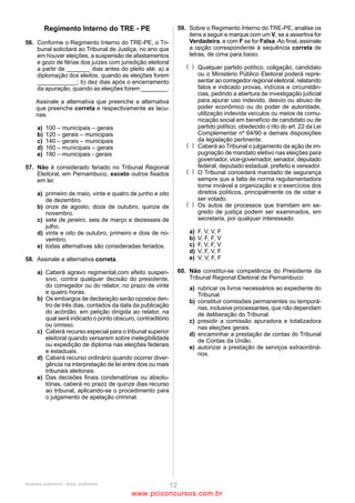 ANALISTA JUDICIÁRIO – TIPO 1 – BRANCO
               Página 15

   www.pciconcursos.com.br
 
