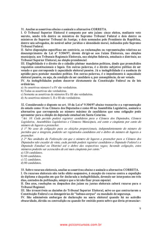 Constitui ato de improbidade administrativa que
      e) versarem sobre inelegibilidade ou expedição de             FDXVD RPLVVmR GRORVD RX FXOSRVD TXH HQVHMH
         GLSORPDV QDV HOHLo}HV IHGHUDLV RX HVWDGXDLV               SHUGD SDWULPRQLDO H QRWDGDPHQWH FHOHEUDU FRQ
                                                                    WUDWR RX RXWUR LQVWUXPHQWR TXH WHQKD SRU REMHWR
25. RQIRUPH R TXH GLVS}H D RQVWLWXLomR )HGHUDO                   a prestação de serviços públicos por meio de
    assinale a alternativa correta.                                 JHVWmR DVVRFLDGD VHP REVHUYDU DV IRUPDOLGDGHV
                                                                    previstas na lei.
      a) Compete privativamente à União legislar sobre            