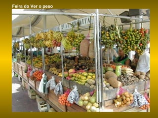 Feira do Ver o peso 