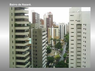 Bairro de Nazaré. 
