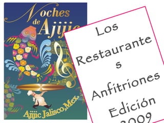 Los Restaurantes Anfitriones Edición 2009 