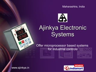Ajinkya Electronic Systems Offer microprocessor based systems  for industrial controls 