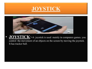 JOYSTICK
 